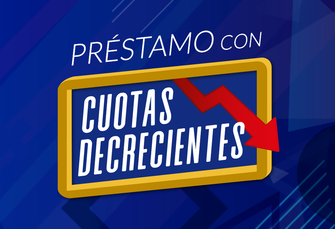 Préstamo con cuotas Decrecientes